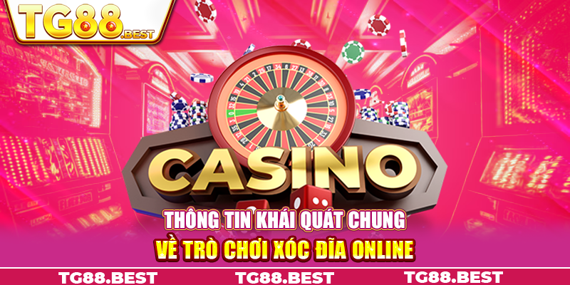 Thông tin khái quát chung về trò chơi Xóc Đĩa online